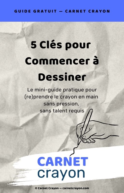 Les 5 Clés pour Commencer à Dessiner